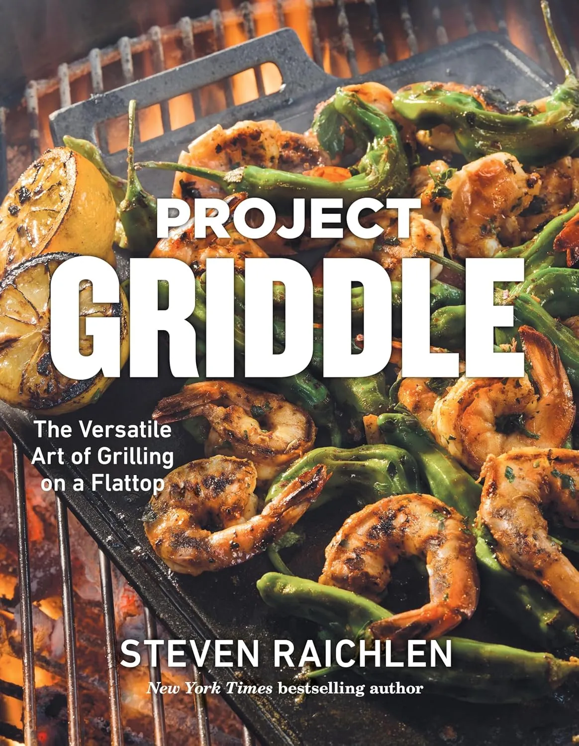 Project Griddle: The Versatile Art of Grilling on a Flattop Hardcover  April 29, 2025